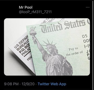 The tweet from Mr Pool (@_rM311_7211) features an image of a U.S. Treasury check with the Statue of Liberty visible, accompanied by the caption "Wealth Transfer 12/9 <> 9/12," suggesting commentary on government stimulus distribution amid the December 9, 2020 stimulus discussions.