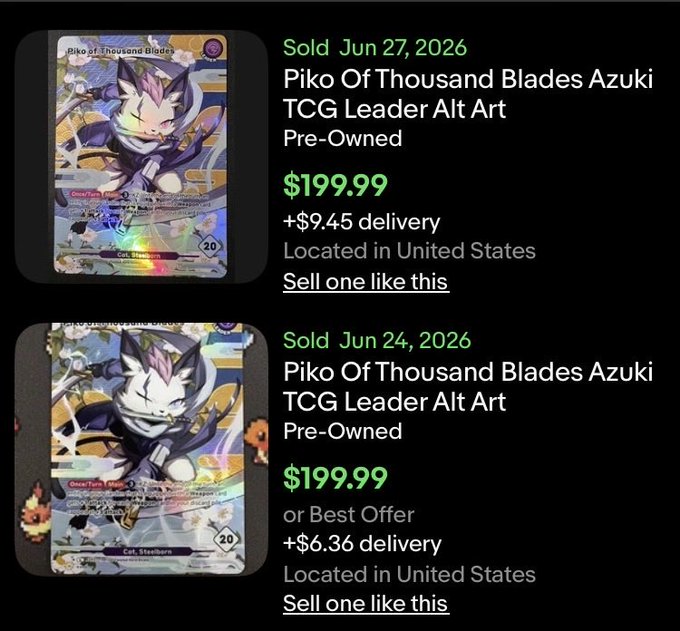 Two eBay sold listings for the "Piko Of Thousand Blades Azuki TCG Leader Alt Art" card, both priced at $199.99, sold on June 24 and June 27, 2026 in the United States, illustrating the strong market demand mentioned in the post.