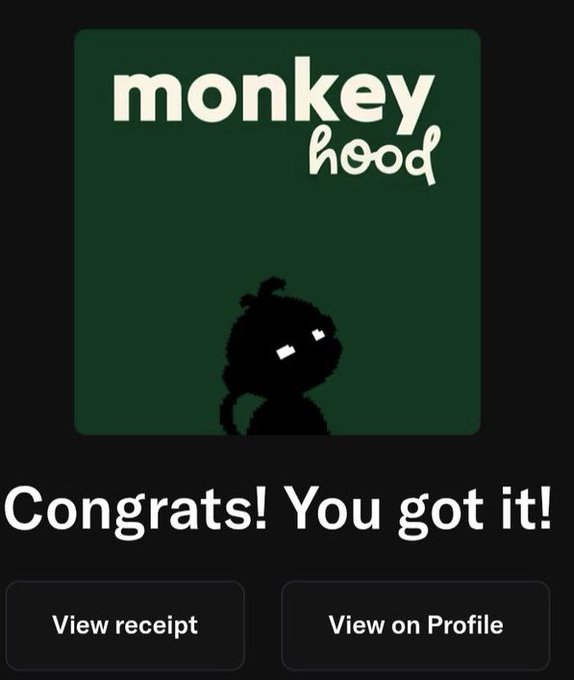 A screenshot shows a confirmation message stating "Congrats! You got it!" below a green graphic for the "monkey hood" collection. This image serves as proof of minting the NFT mentioned in the accompanying post.