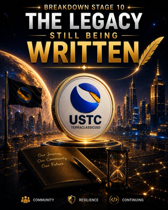A promotional graphic with text 'BREAKDOWN STAGE 10 THE LEGACY STILL BEING WRITTEN' featuring a USTC (TerraClassicUSD) coin, a flag, a notebook reading 'Our Journey, Our Community, Our Future', and an hourglass.