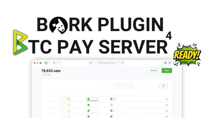 A promotional graphic for a "Bork Plugin BTC Pay Server v4 READY!" displaying a screenshot of a stats interface showing 78,833 sats.