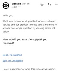A Blockaid email survey asks the recipient to rate support received, with options to click 'Good: I'm satisfied' or 'Bad: I'm unsatisfied'.