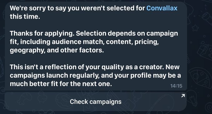 A rejection notification from Convallax campaign displays at 14:15, informing the user they weren't selected due to factors like campaign fit and audience match, and encouraging them to check for new campaigns. The image corresponds to the user's post about being rejected from two Wallchain campaign applications, with this being one of the rejection messages they received.