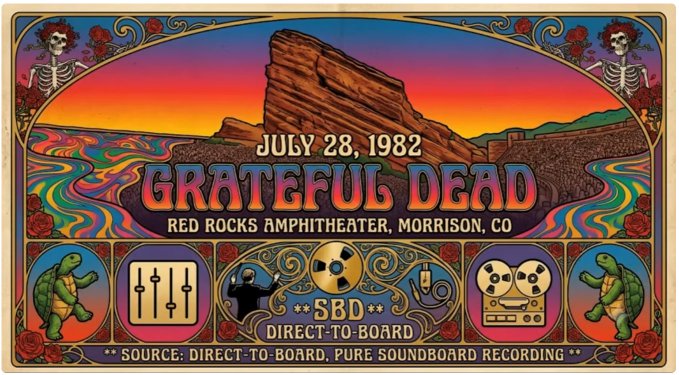 A vintage-style concert poster for 'GRATEFUL DEAD' on 'JULY 28, 1982' at 'RED ROCKS AMPHITHEATER, MORRISON, CO', featuring skeletons, turtles, roses, and text indicating 'SBD DIRECT-TO-BOARD' and 'SOURCE: DIRECT-TO-BOARD. PURE SOUNDBOARD RECORDING'.