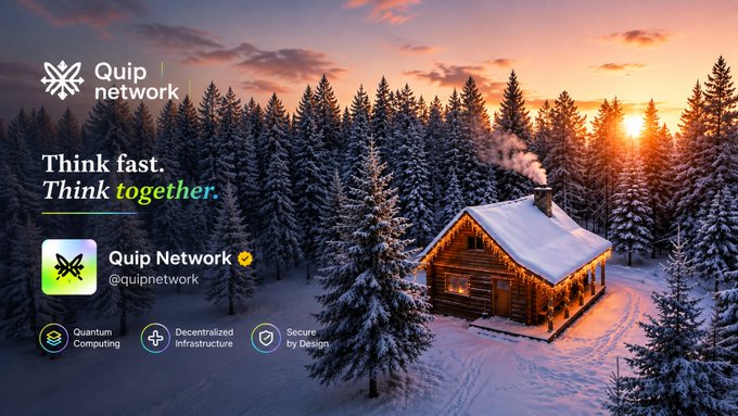A promotional image for 'Quip network' featuring a snowy cabin in a forest at sunset, with the text 'Think fast. Think together.' and three labeled icons: 'Quantum Computing', 'Decentralized Infrastructure', and 'Secure by Design'.