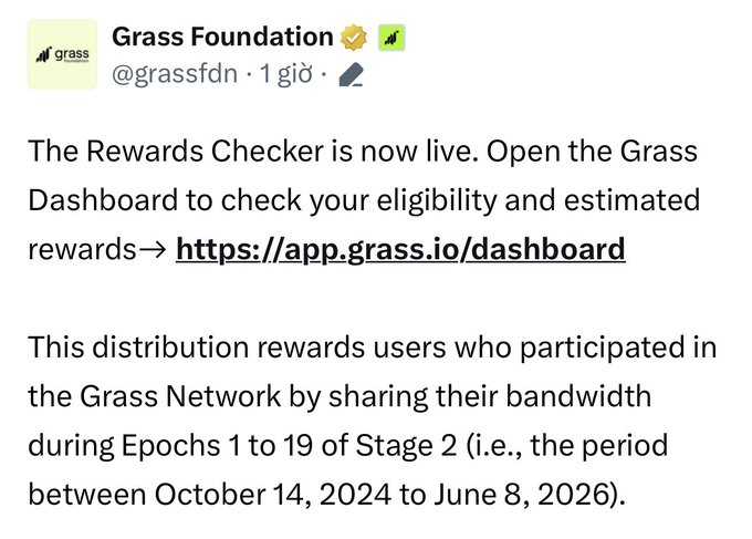 The image shows a tweet from Grass Foundation (@grassfdn) announcing that the Rewards Checker is now live, directing users to https://app.grass.io/dashboard to check eligibility and estimated rewards for the $GRASS airdrop, which distributes rewards to users who shared bandwidth during Epochs 1-19 of Stage 2 (October 14, 2024 to June 8, 2026). This aligns with the accompanying post about checking the $GRASS Airdrop 2 allocation via the dashboard link.