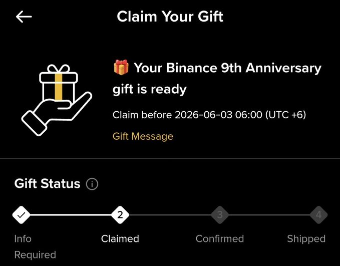 The image shows a message screen from Binance that announces the successful claim of a gift for the Binance 9th anniversary. The text displays "Claim Your Gift Today! Your Binance 9th Anniversary swag is officially claimed So hyped to be part of this global journey!". The gifting process has been completed, and the gift will soon be delivered to its recipient.