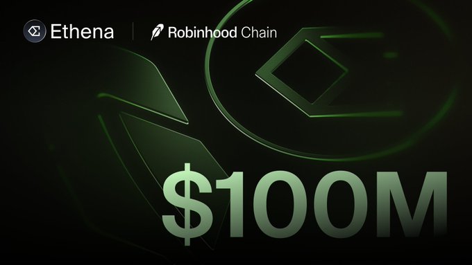 A dark promotional graphic features the Ethena logo and "Robinhood Chain" text alongside a glowing green USDC-style emblem, with "$100M" prominently displayed. The image visually reinforces the milestone of Ethena's ($ENA) total assets on Robinhood Chain surpassing $100 million, as noted in the announcement.