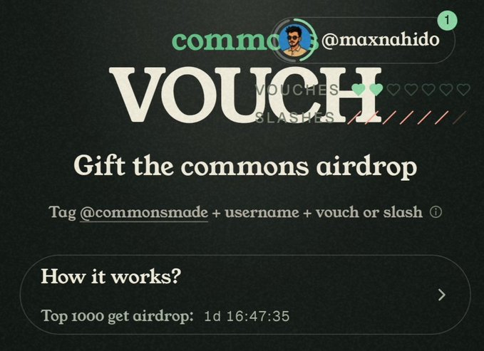 A dark-themed digital interface titled 'VOUCH' with text 'Gift the commons airdrop' and instructions to tag @commonsmade with username plus voucher, showing a countdown of '1d 16:47:35' for top 1000 participants.