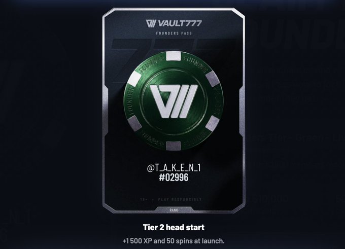 The image shows a digital "VAULT777 FOUNDERS PASS" card featuring a green poker chip with the VII logo, displaying the handle "@T_A_K_E_N_1" and pass number "#02996" for a Tier 2 head start offering 1500 XP and 50 spins at launch. The card visually represents the founders pass being claimed through the steps outlined in the post, serving as proof of ownership and the associated launch benefits.