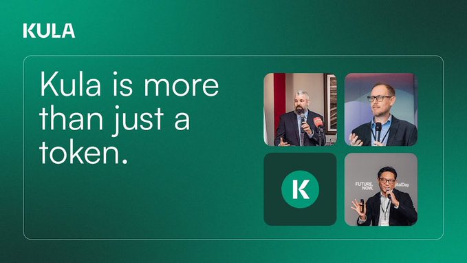 A promotional slide for 'KULA' displays the message 'Kula is more than just a token' in large white text on a green background, accompanied by photos of three men speaking at events and a 'K' logo.