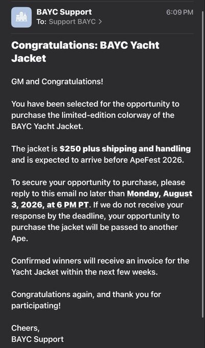 An email screenshot from BAYC Support titled 'Congratulations: BAYC Yacht Jacket' offering the recipient a limited-edition colorway purchase for $250 plus shipping, with a deadline of Monday, August 3, 2026, at 6 PM PT.