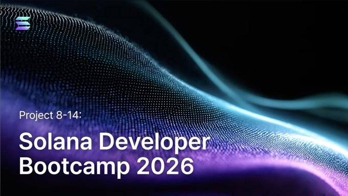 The image features a poster for a boot camp named "SOLANA DEVELOPER Bootcamp 2026" with a purple background, blue lines, and dots. The text on the poster reads "Project 8-14 Solana Developer Bootcamp 2026". The poster also includes a photo of a person's face in the bottom right corner.