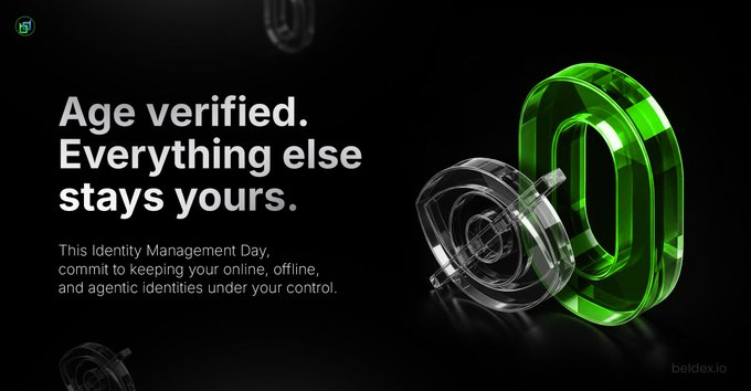 The image shows a sleek black promotional graphic with the text "Age verified. Everything else stays yours." alongside descriptive copy mentioning "Identity Management Day" and keeping online, offline, and agentic identities under user control, with the Beldex logo in the corner. A 3D-rendered padlock featuring transparent and glowing green elements appears on the right, visually reinforcing the post's themes of decentralized identity, user-controlled age verification, and Beldex's BNS naming system for secure cross-application interactions.