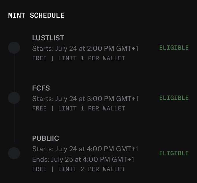 A 'Mint Schedule' listing three stages: LUSTLIST (July 24 at 2:00 PM GMT+1), FCFS (July 24 at 3:00 PM GMT+1), and PUBLIIC (July 24 at 4:00 PM to July 25 at 4:00 PM GMT+1), all marked as 'ELIGIBLE'.