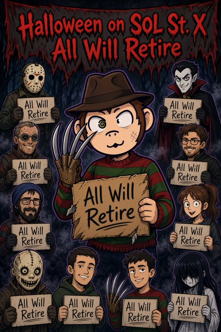 An illustration titled 'Halloween on SOL St. X - All Will Retire' shows a cartoon character holding a sign, surrounded by various figures including Jason Voorhees and other characters all holding 'All Will Retire' signs.