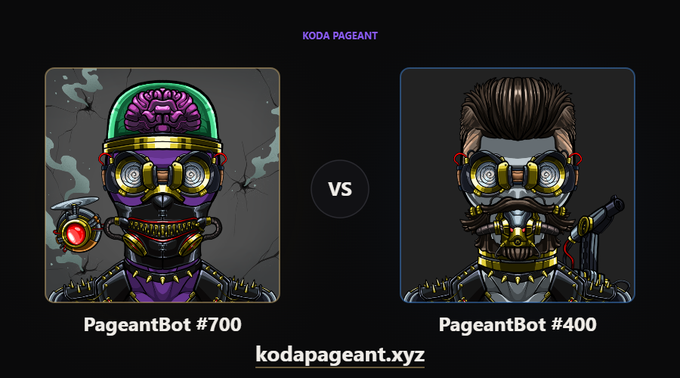 A promotional image for 'KODA PAGEANT' showing two robot character NFTs in a versus matchup: 'PageantBot #700' (purple robot with visible brain and red eye) versus 'PageantBot #400' (gold robot with brown hair), with the URL 'kodapageant.xyz' displayed below.