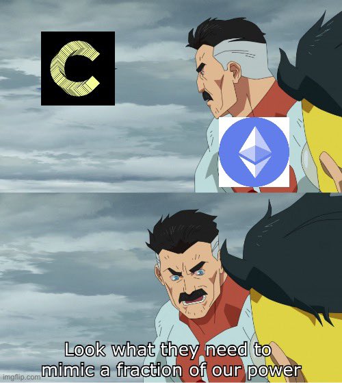 A two-panel 'Invincible' meme with a C币 logo on Omni-Man and an Ethereum logo on Invincible, captioned 'Look what they need to mimic a fraction of our power.'