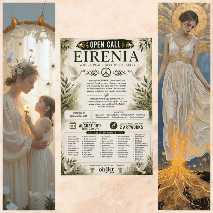 A promotional graphic for an art open call titled 'EIRENIA: WHERE PEACE BECOMES REALITY' flanked by ethereal illustrations of women in flowing white dresses, announcing a launch date of August 18th.