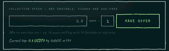 A dark-themed collection offer panel displays a price input field set to "0.0 USDT0" with a quantity selector at "1" and a "MAKE OFFER" button. The interface explains that offer quantities above one represent buying multiple Unstables, and notes the current top offer is "0.3 USDT0 by 0x8d7f...a194," highlighting the new multi-offer feature mentioned in the post.