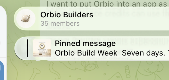 A Telegram group called "Orbio Builders" with 35 members shows a pinned message announcing "Orbio Build Week" lasting seven days.