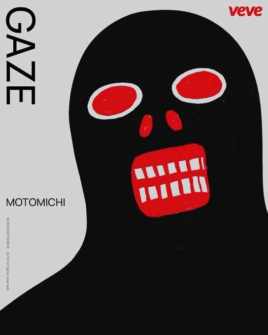 A minimalist illustration features a black hooded figure with stark red and white facial features—two oval eyes, small nostrils, and a wide mouth with prominent teeth—against a white background. The image includes the text "GAZE," "MOTOMICHI," the "veve" logo, and copyright information for "© 2026 MOTOMICHI - SUYE All rights reserved," aligning with the post's introduction of the artwork as a bold, minimalist piece exploring curiosity and discomfort.