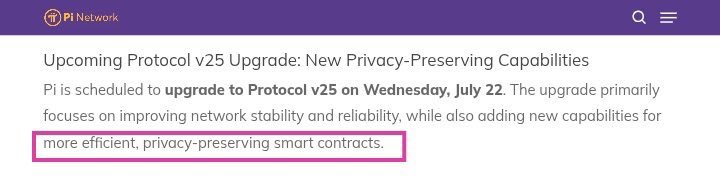 The image shows a Pi Network announcement regarding the upcoming Protocol v25 upgrade scheduled for Wednesday, July 22, which will introduce more efficient, privacy-preserving smart contracts. The text "more efficient, privacy-preserving smart contracts" is highlighted, emphasizing a key feature of the upgrade that aligns with the post's description of Pi Network as an unparalleled ecosystem.