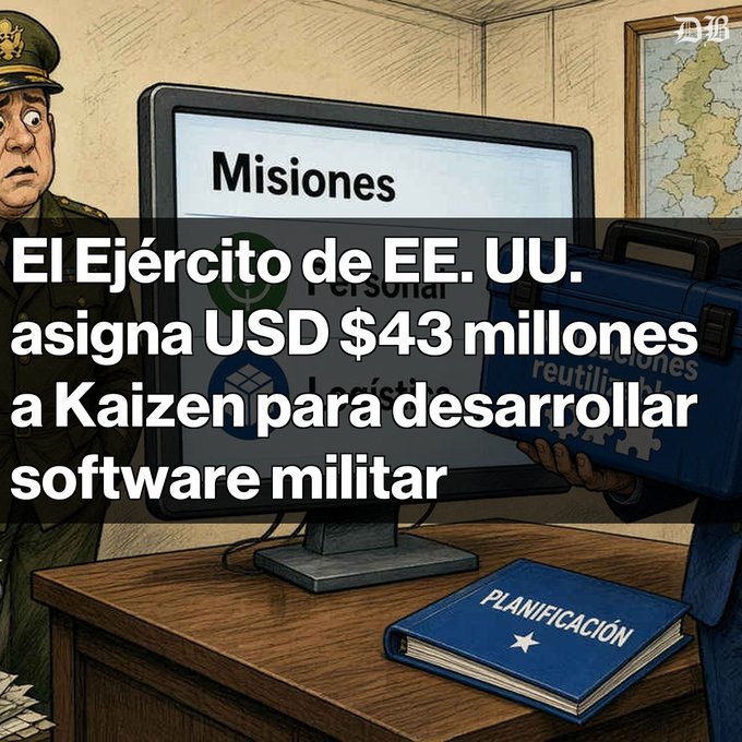 A Spanish-language political cartoon showing a military figure with a briefcase and a computer monitor displaying 'Misiones', with overlaid text reading 'El Ejército de EE. UU. asigna USD $43 millones a Kaizen para desarrollar software militar'.