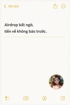 A screenshot of a mobile Notes app in Vietnamese with text reading "Airdrop bất ngờ, tiền về không báo trước," meaning unexpected airdrop with money arriving without warning.
