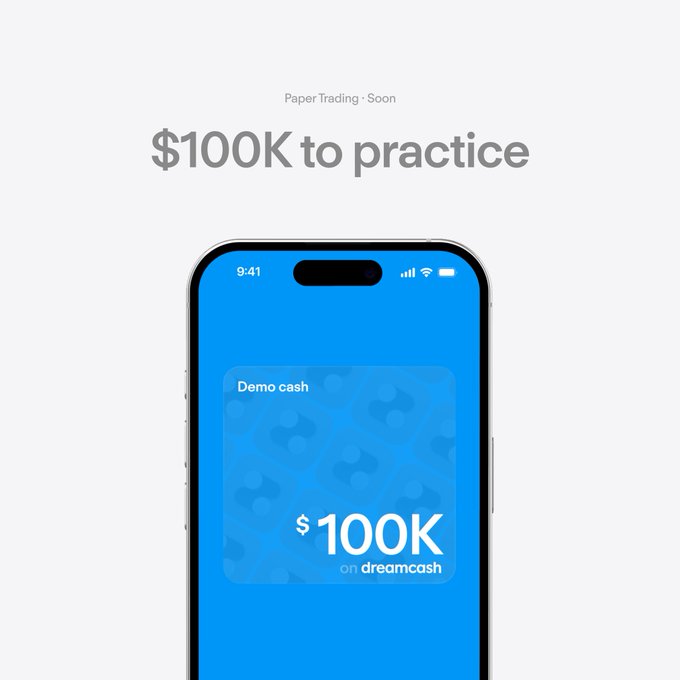 A promotional graphic for a paper-trading app, reading “Paper Trading · Soon” and “$100K to practice,” with a smartphone showing “Demo cash $100K on dreamcash.”