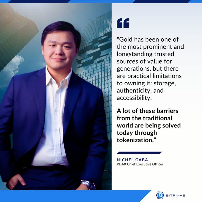 A portrait of Nichel Gaba, PDAX Chief Executive Officer, alongside a quote about gold being tokenized to solve the practical limitations of ownership.