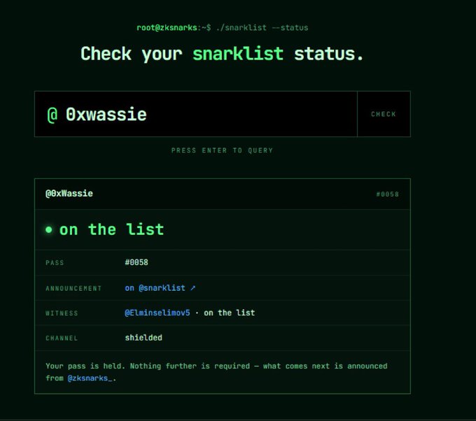 A dark-themed terminal interface screenshot showing 'snarklist --status' with a check for '@0xWassie' indicating they are 'on the list' with pass #0058.