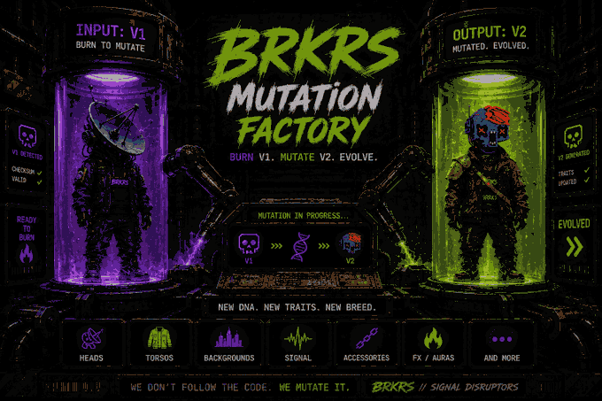 A digital artwork titled 'BRKRS MUTATION FACTORY' showing two figures in containment tubes, one labeled 'INPUT: V1' and another 'OUTPUT: V2', with text reading 'BURN V1. MUTATE V2. EVOLVE.' and 'NEW DNA. NEW TRAITS. NEW BREED.'