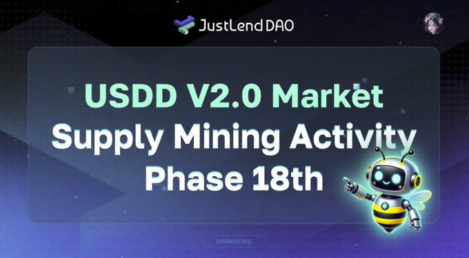 The image features a poster for a cryptocurrency called "USDD 2.0" with a robot character that appears to be a bee. The poster includes text about a new phase of the cryptocurrency project, which has been launched by JustLendDAO. The poster also mentions that there are rewards available for participants in this new phase.