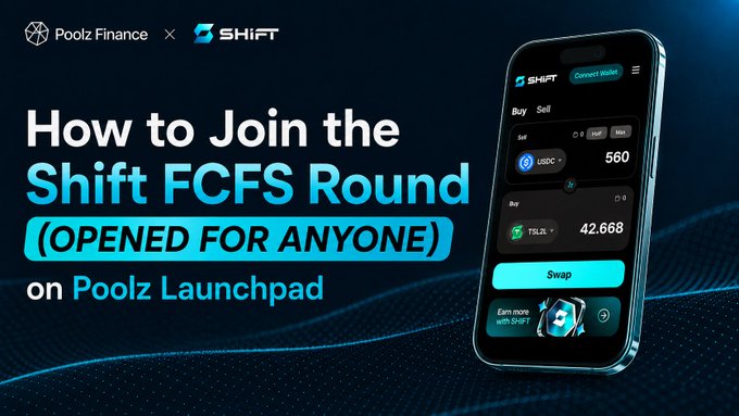 A promotional graphic reading 'How to Join the Shift FCFS Round (OPENED FOR ANYONE) on Poolz Launchpad' by Poolz Finance and SHIFT, showing a mobile app interface for swapping USDC and TCSL tokens.