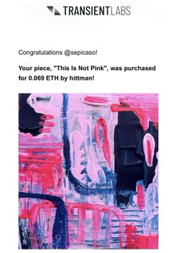 A confirmation screenshot from TRANSIENTLABS congratulating '@sepicaso' for purchasing the piece 'This Is Not Pink' for 0.009 ETH by lilttmanl.
