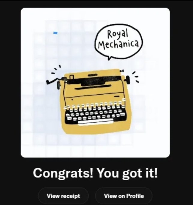 A mobile app screenshot showing a notification 'Congrats! You got it!' beneath an illustrated yellow typewriter with a speech bubble reading 'Royal Mechanica', with buttons to 'View receipt' and 'View on Profile'.
