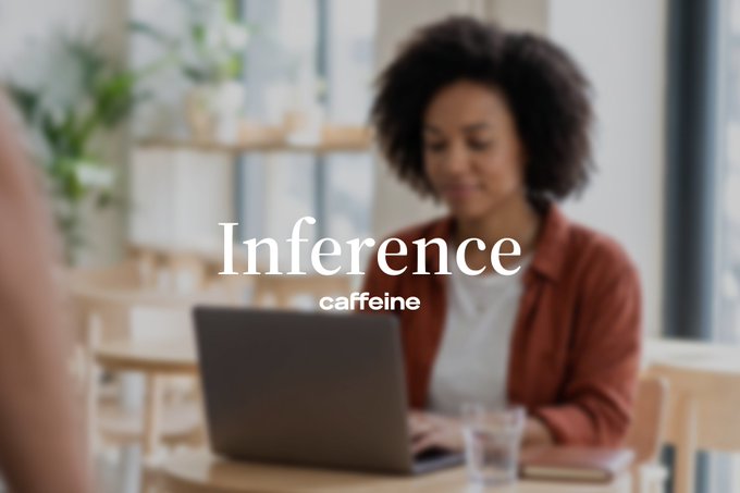 A woman works on a laptop in a bright cafe setting, overlaid with the word "Inference" and the smaller text "caffeine" beneath it.