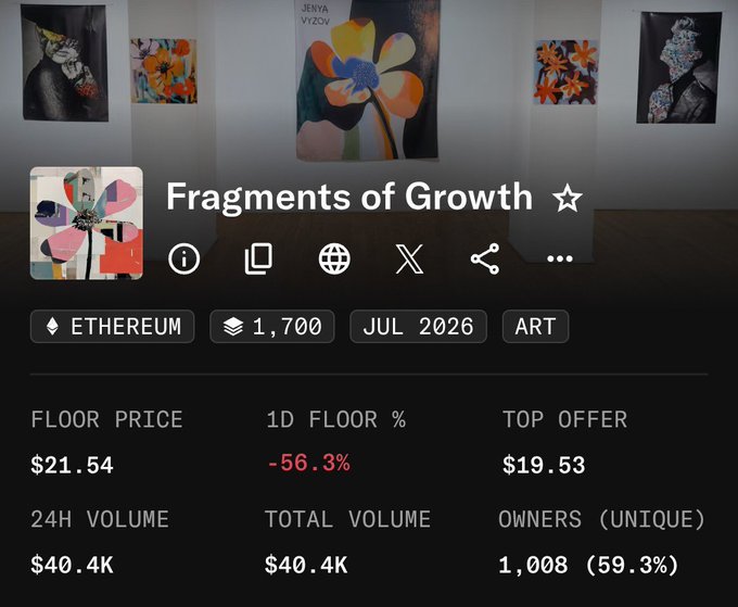 An NFT collection page on Ethereum titled 'Fragments of Growth' by JENYA VIZOV (July 2026, Art category) showing a floor price of $21.54 (-56.3%), top offer of $19.53, 24H and total volume of $40.4K, and 1,008 unique owners (59.3%).