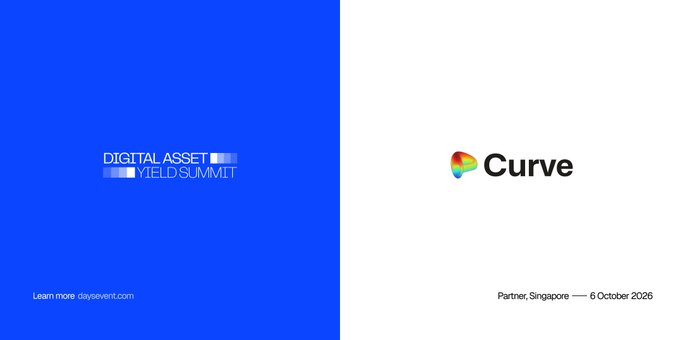 The image is a promotional graphic for the Digital Asset Yield Summit, featuring a blue and white split design with the event's logo on the left and the "Curve" sponsor logo on the right, with text noting "Partner, Singapore — 6 October 2026" and "Learn more days.event.com" to invite attendance at the Singapore event.
