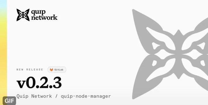 A graphic announcing Quip Network's new v0.2.3 release featuring a GitLab badge and a butterfly logo.