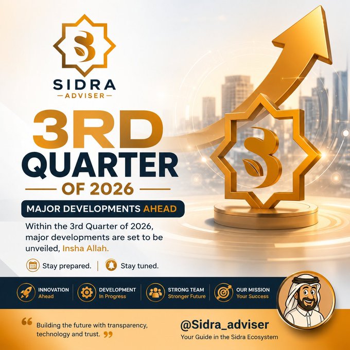 The image is a promotional graphic for **Sidra Adviser** announcing "3rd Quarter of 2026 – Major Developments Ahead," featuring the Sidra Adviser logo (a stylized "S" within a star), a large golden upward arrow symbolizing growth, a cityscape background, and icons highlighting innovation, development, and the team's mission, along with the tagline *"Building the future with transparency, technology and trust"* and the handle @Sidra_adviser.

It ties to the post's excitement about Sidra Chain's smart core team and upcoming developments, visually teasing the Q3 2026 reveal that the user promises to explain later.