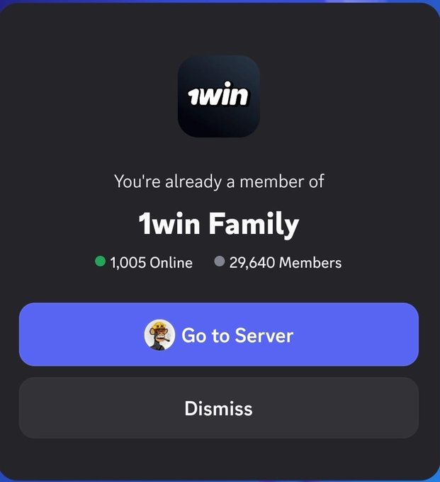 A Discord notification showing 'You're already a member of 1win Family' with 1,005 Online and 29,640 Members, with options to 'Go to Server' or 'Dismiss'.