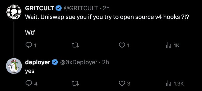 A screenshot of a Twitter/X exchange where user @GRITCULT asks 'Wait. Uniswap sue you if you try to open source v4 hooks?!?' and user @0xDeployer replies 'yes'.