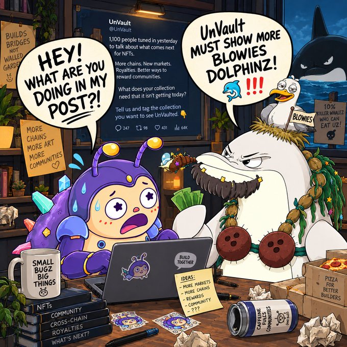 A panicked purple crab-like NFT character sweats while exclaiming "HEY! WHAT ARE YOU DOING IN MY POST?!?!" at a large muscular shark in a Hawaiian lei holding a blowfish, who shouts "UnVault MUST SHOW MORE BLOWIES DOLPHINZ!!!" while a small dolphin floats nearby, alongside a seagull labeled "BLOWIES" and an orca peeking through the window, all set against a screen displaying the UnVault post about 1,100 NFT community members discussing needs like "MORE CHAINS," "MORE ART," "MORE COMMUNITIES," with items like a "SMALL BUGZ BIG THINGS" mug, pizza box, and "BUILD TOGETHER!" sticky note scattered on the desk.