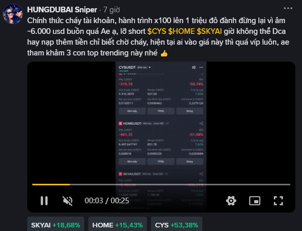 A Vietnamese social media post by 'HUNGDUBAI Sniper' discusses account losses and advises shorting tokens, showing significant gains for $CYS (+53.38%), $HOME (+15.43%), and $SKYAI (+18.68%).