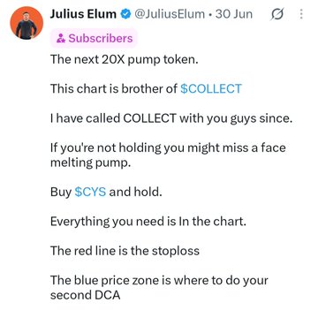 A screenshot of a tweet by Julius Elum (@JuliusElum) from June 30 promoting $CYS as "the next 20X pump token," referencing his past successful $COLLECT call and providing trading instructions like using the red line as stop loss and the blue zone for second DCA. The tweet serves as the promotional announcement referenced in the accompanying post, which claims $CYS delivered a 300% pump and generated $10k in profit.