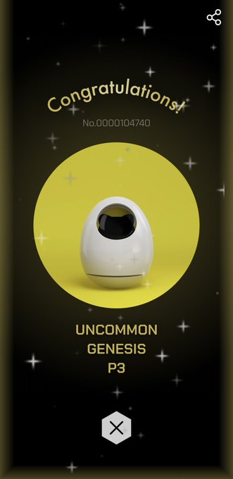 A digital greeting card on a dark, starry background reads "Congratulations!" and "No.0000104740" above a yellow circle containing a white egg-shaped object. Below the circle, text indicates the item is an "UNCOMMON GENESIS P3," with a small hexagonal X button at the bottom.
