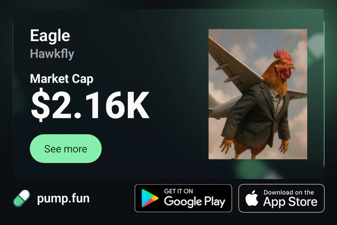 A Pump.fun token page for 'Eagle' (Hawkfly) with a market cap of $2.16K, featuring an image of a rooster wearing a business suit standing in front of an airplane.