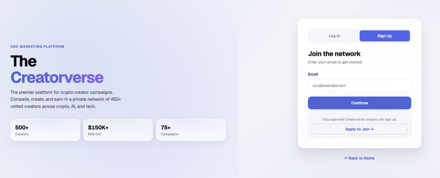 A sign-up landing page for "The Creatorverse," a UGC marketing platform with 500+ creators, $150K+ paid out, and 75+ campaigns, featuring a "Join the network" form with options to Log In, Sign Up, or Apply to Join. This relates to the post's first point about applying to join @creatorverseapp, as the image shows the actual sign-up page they would have used.